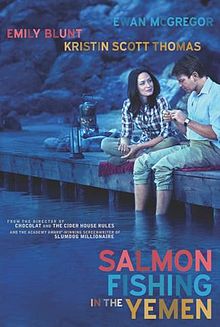 Salmon Fishing in the Yemen: You Can’t Force Vision #TBT