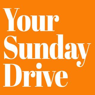 Your Sunday Drive Podcast