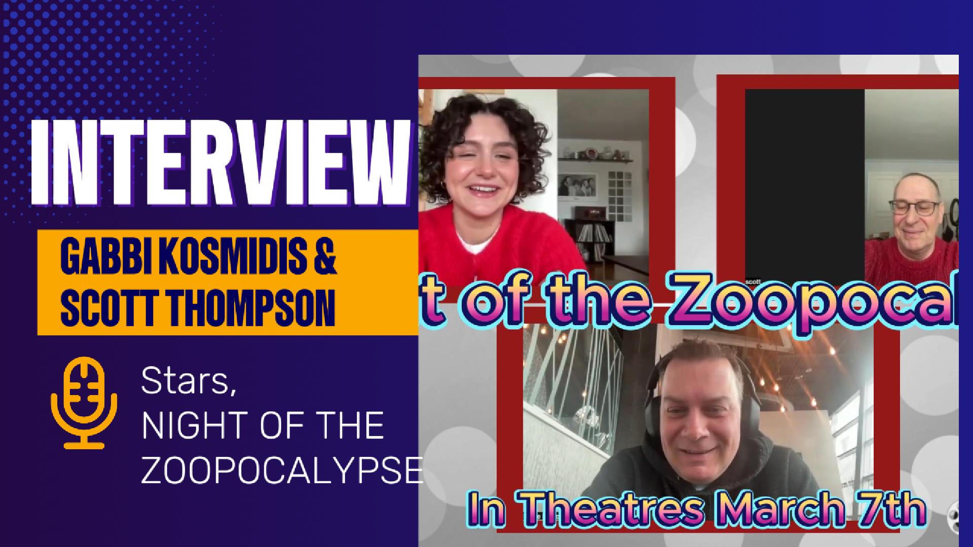 Night of the Zoopocalypse’s Scott Thompson & Gabbi Kosmidis talk about the power of the pack