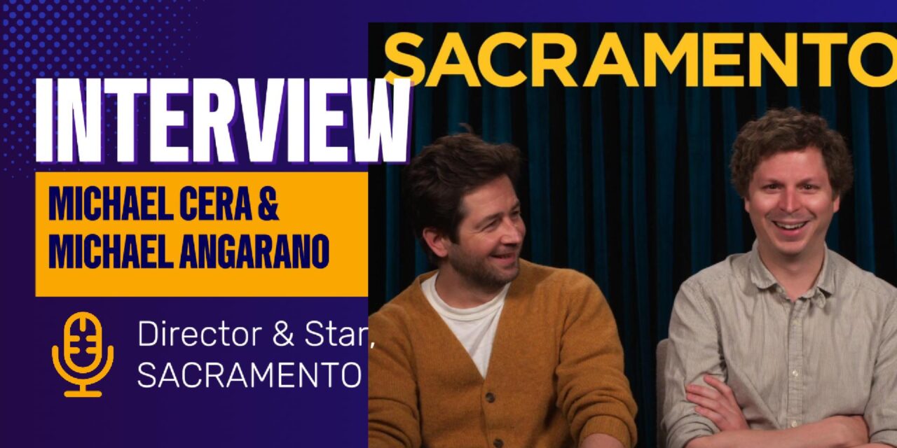 Sacramento’s Michael Cera & Michael Angarano embrace the mystery of adulthood