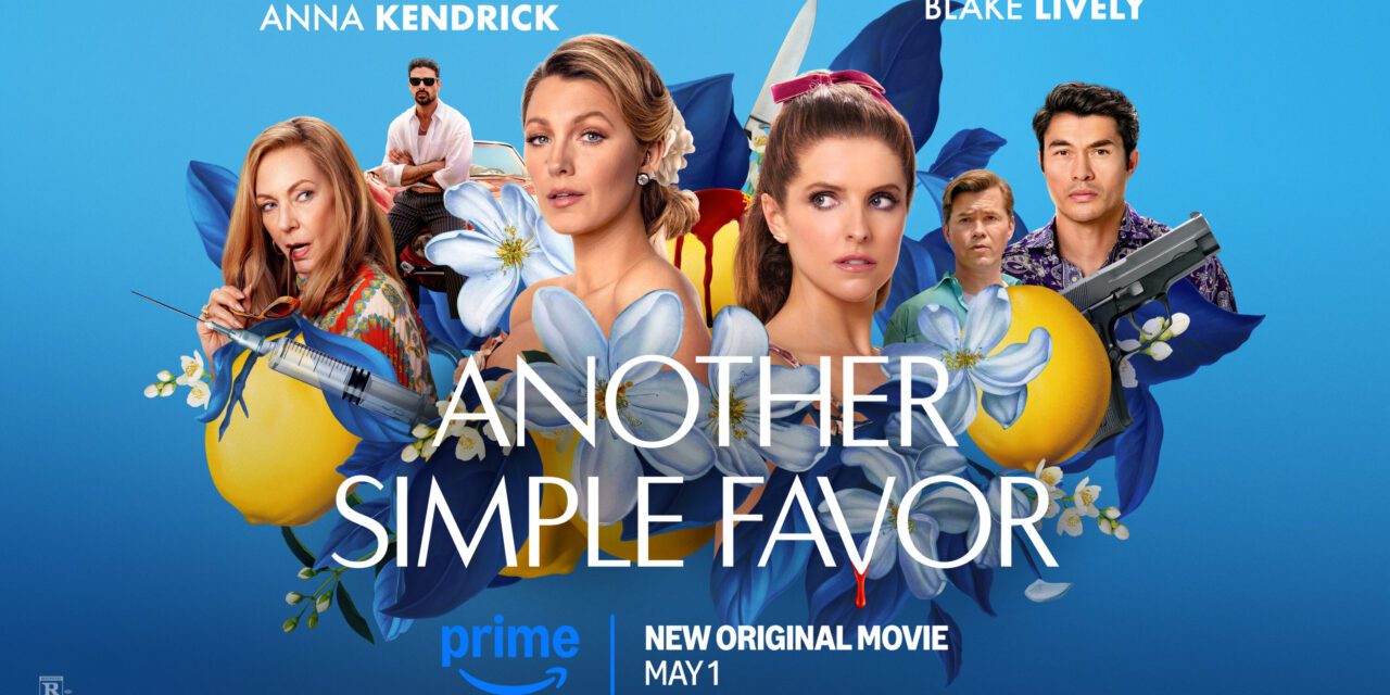 Another Simple Favor: Soapy goodness and murder shall follow…