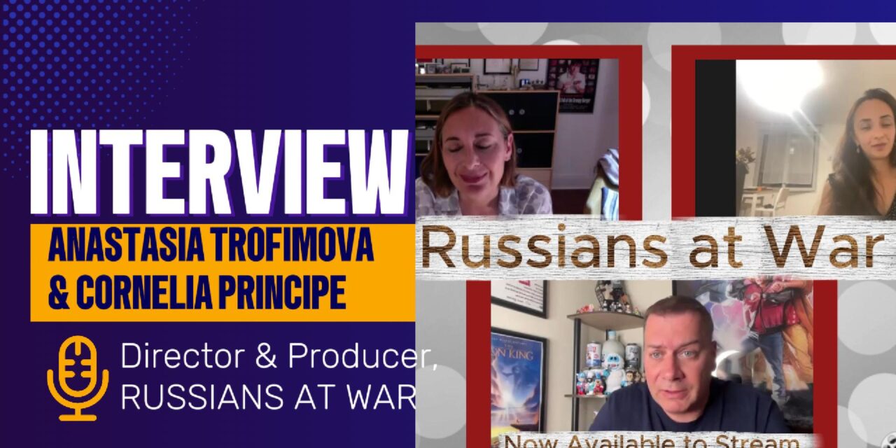 Russians at War’s Anastasia Trofimova & Cornelia Principe tell us about the frontlines