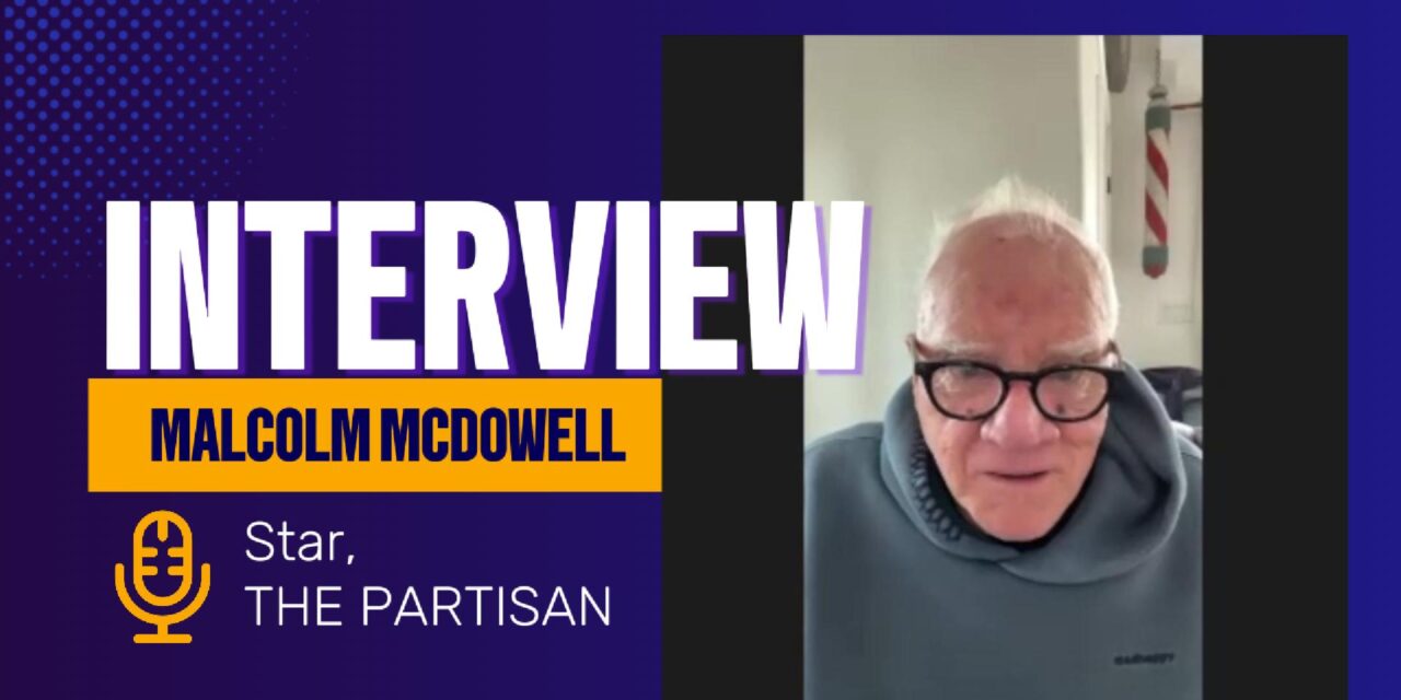 The Partisan’s Malcolm McDowell tells us other ways to fight