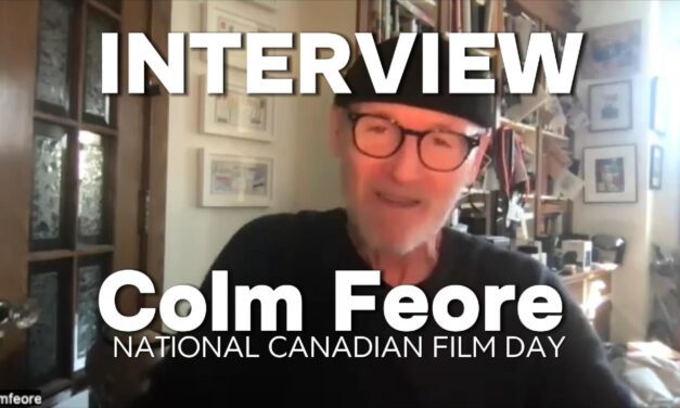 Colm Feore | National Canadian Film Day: Let’s Dream Together