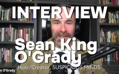 Sean King O’Grady | SUSPICIOUS MINDS S2: AI, Apocalypse & Human Ambition