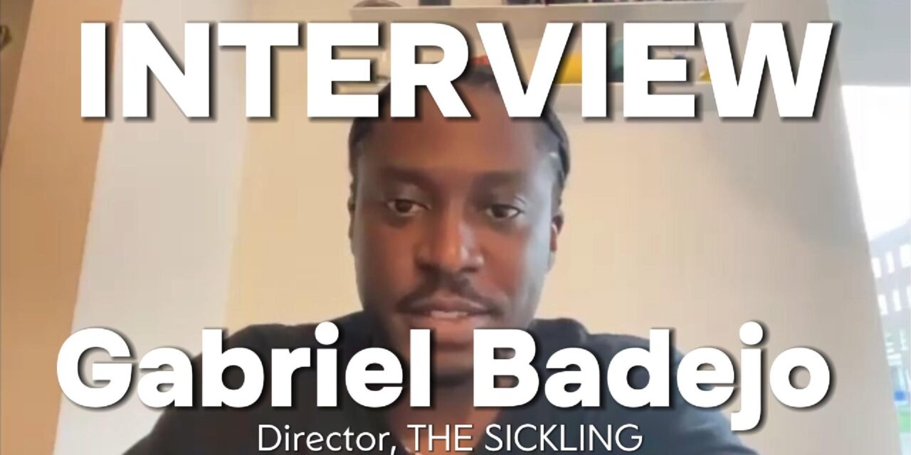 Gabriel Badejo Interview | THE SICKLING: Survival, Discrimination & Living Between Life and Death