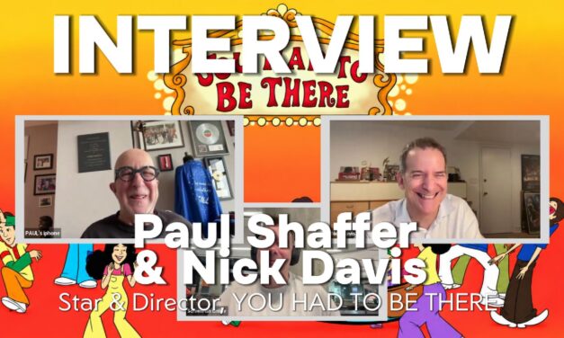 Nick Davis & Paul Shaffer Interview | YOU HAD TO BE THERE: Godspell, Toronto & Capturing Magic